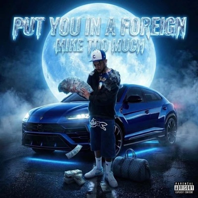 Put You In A Foreign - Single