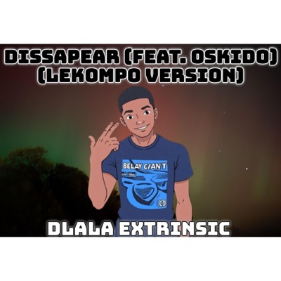 Dissapear (feat. Oskido & Winky D) [Lekompo Version] - Single