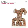 Mo' Blow - When Bunny Went Bonkers