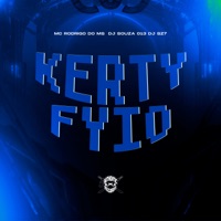 Kerty Fyio - Single - MC Rodrigo do MS