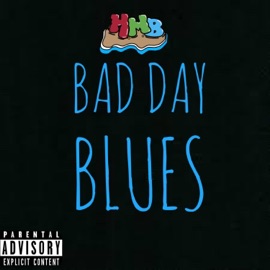 Bad Day Blues Roech