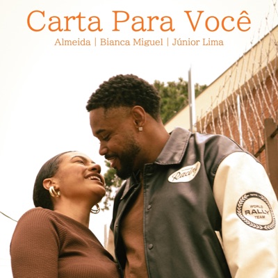 Carta para Você (feat. Bianca Miguel & Júnior Lima) - Single