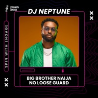 Big Brother Naija No Loose Guard: DJ Neptune (DJ Mix) - DJ Neptune