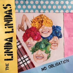 No Obligation by The Linda Lindas