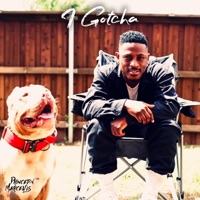 I GOTCHA . - Single - Princeton Marcellis