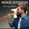 HEAVEN - Mike Gossin lyrics