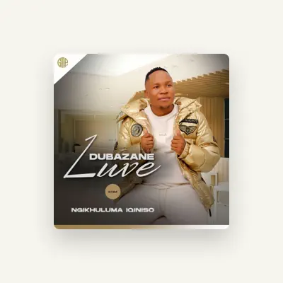 Listen to Luve Dubazane, watch music videos, read bio, see tour dates & more!