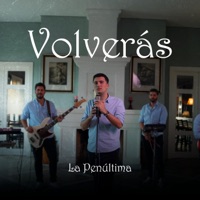 Volverás - Single - La Penúltima