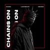 Chains On