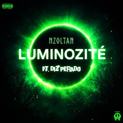 LUMINOZITÉ (feat. DIZPERADO) - Single