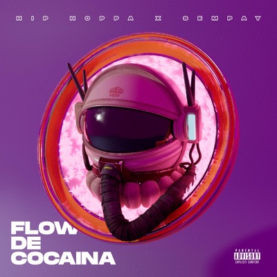 Flow de cocaina (feat. Hip Hoppa & Sempay) - Single