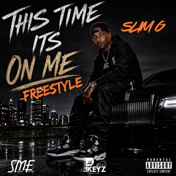 This time its on me freestyle