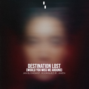 Destination Lost (Would You Miss Me Around) [Extended Mix]