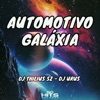 Automotivo Galáxia - Single