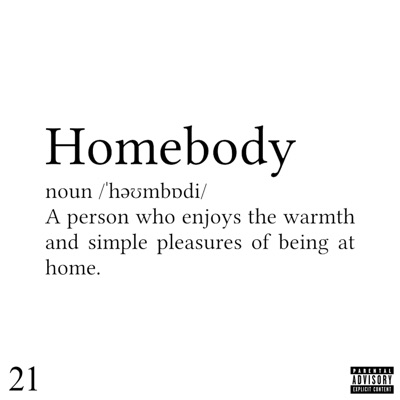 Homebody (21) - Single