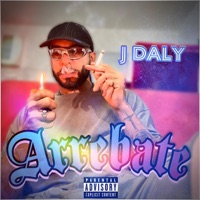 Arrebate (feat. GMBeats degranalo) - Single - J Daly