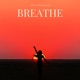 Breathe Single