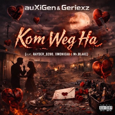Kom Weg Ha!! (feat. XMonie80) - Single