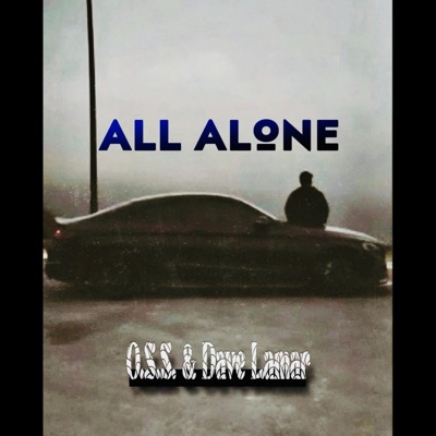 All Alone (feat. Dave Lamar) - Single