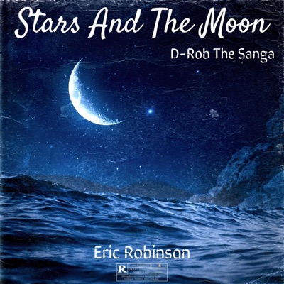 Stars And The Moon (feat. Eric Robinson) - Single