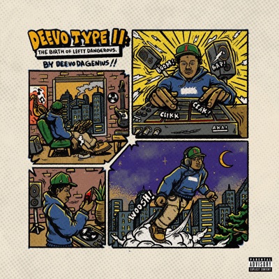 Deevo Type II: The Birth of Lefty Dangerous