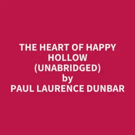 The Heart of Happy Hollow (Unabridged)