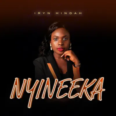 Listen to NYINEEKA - Single by Iryn Hindah