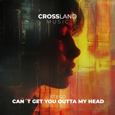 Can't Get You Outta My Head - Single