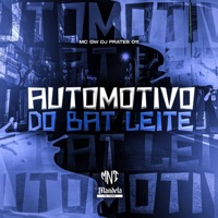 Automotivo do Bat Leite (feat. MC GW) - Single - DJ PRATES 011