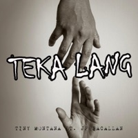 Teka Lang (feat. JP Bacallan) - Single - Tiny Montana