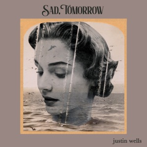 Sad, Tomorrow - Single