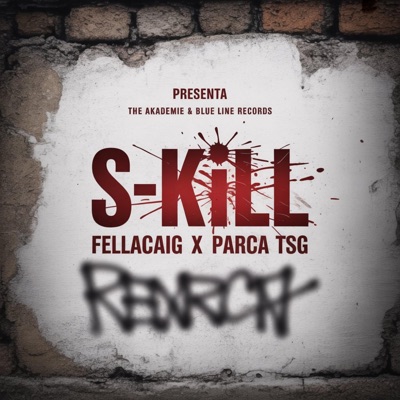S-KILL (feat. Parca TsG) - Single