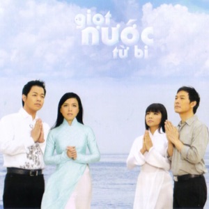Giọt Nước Từ Bi - EP