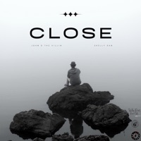 Close - Single - John D the Villin & SKELLY DAN