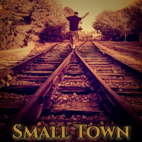 Small Town - Single