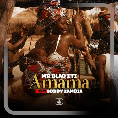 Amama (feat. Goddy Zambia) - Single
