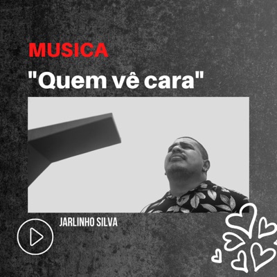 Quem Vê Cara - Single