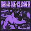 Hold Me Closer