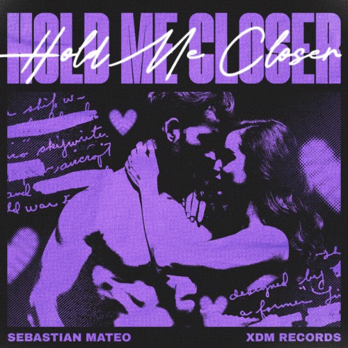 Hold Me Closer - Single