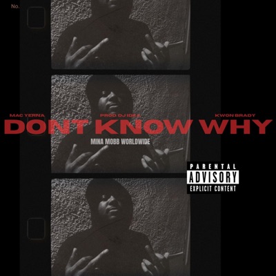 Don't Know Why (feat. KwonBrady) - Single