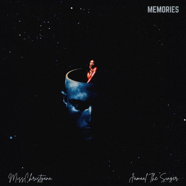 Memories (feat. JamaalTheSinger)