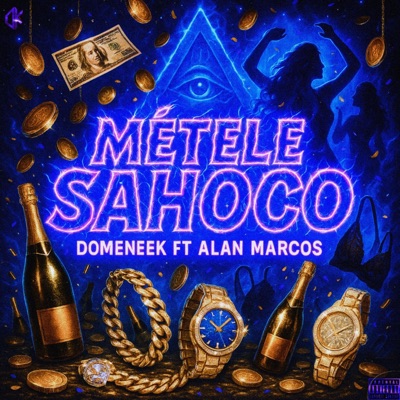 Métele Sahoco (feat. Alan Marcos) - Single
