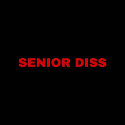 Senior Diss (feat. Yung Amari, Treski, Juano, Jay Scorin & Luh Tooth) - Single