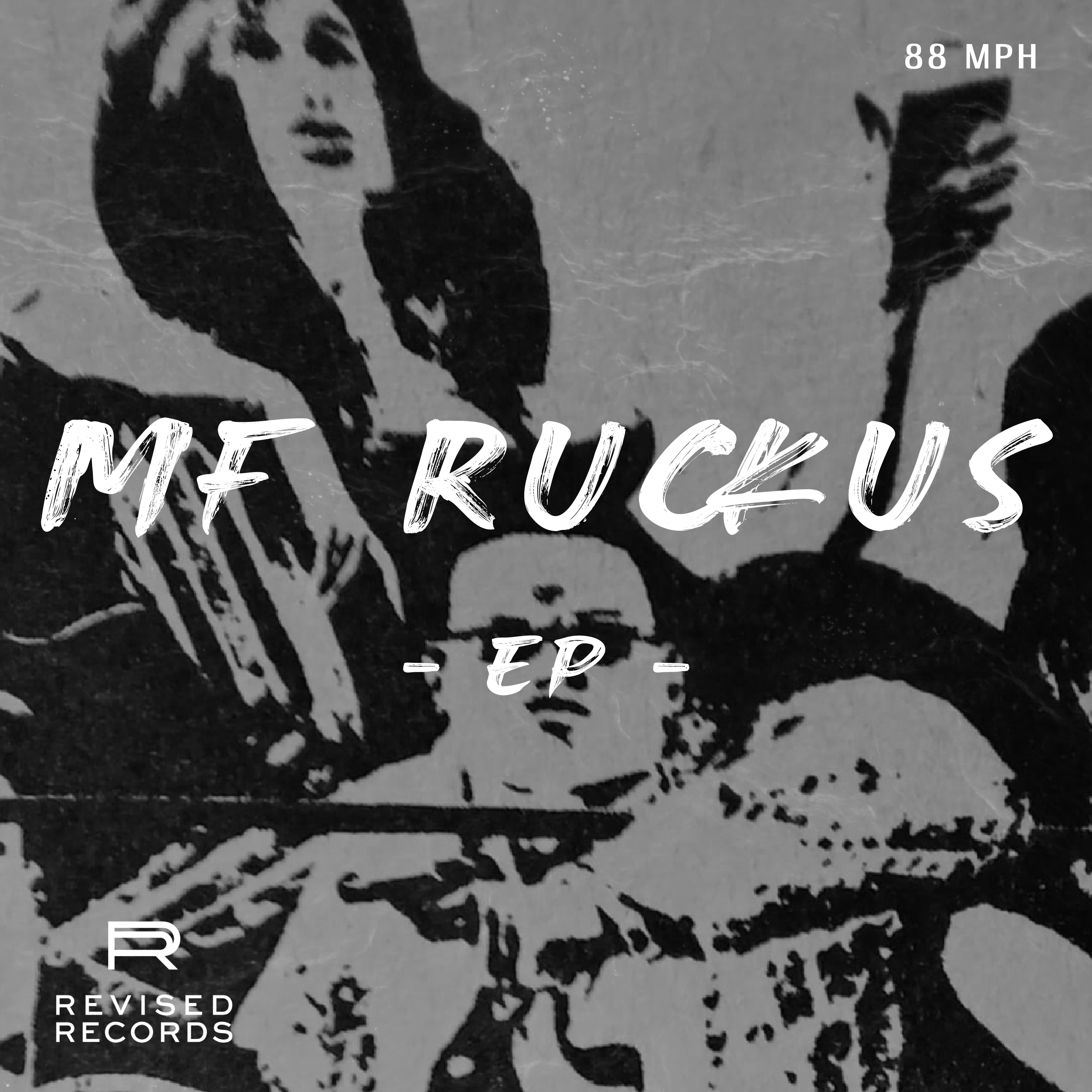 Mf Ruckus Ep