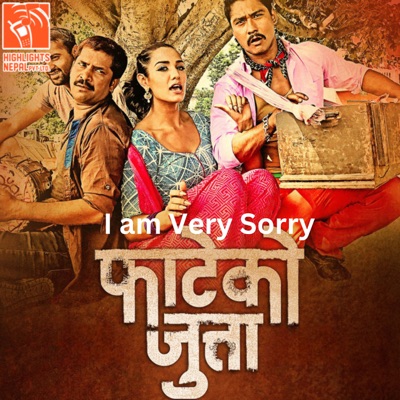 Song - I am Very Sorry (From "Fateko Jutta") - Pravesh Mallick