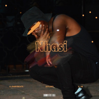 Nhasi (feat. Jaylord & S.!.M) - Single
