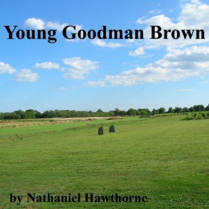 Young Goodman Brown (Unabridged)