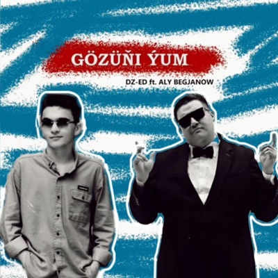 GÖZÜŇI ÝUM (feat. Aly Begjanow) - Single