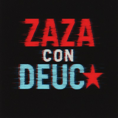 Zaza Con Deuco (feat. Mono On The Beat) - Single