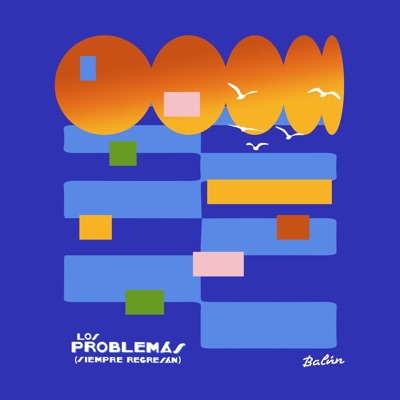 Los Problemas (Siempre Regresan) - Single